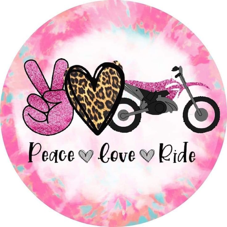 Peace, love, ride